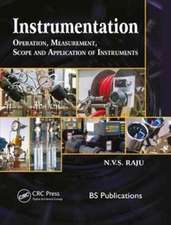 Instrumentation: Operation, Measurement, Scope and Application of Instruments