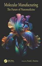 Molecular Manufacturing