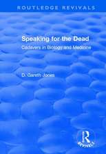 Speaking for the Dead: Cadavers in Biology and Medicine