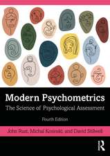 Modern Psychometrics: The Science of Psychological Assessment