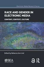 Race and Gender in Electronic Media: Content, Context, Culture