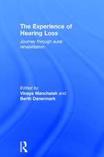 The Experience of Hearing Loss: Journey Through Aural Rehabilitation