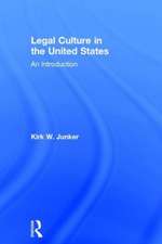 Legal Culture in the United States: An Introduction