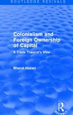 Colonialism and Foreign Ownership of Capital (Routledge Revivals): A Trade Theorist's View