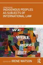 Indigenous Peoples as Subjects of International Law