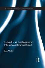 Justice for Victims before the International Criminal Court