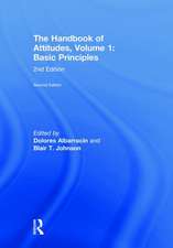 The Handbook of Attitudes, Volume 1: Basic Principles