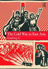 The Cold War in East Asia