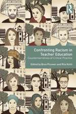 Confronting Racism in Teacher Education: Counternarratives of Critical Practice