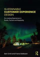 Sustainable Customer Experience Design: Co-creating Experiences in Events, Tourism and Hospitality