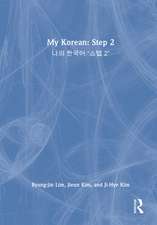 My Korean: Step 2: 나의 한국어 “스텝 2”