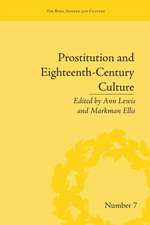 Prostitution and Eighteenth-Century Culture: Sex, Commerce and Morality