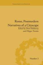 Rome, Postmodern Narratives of a Cityscape