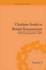 Charlotte Smith in British Romanticism