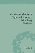 Literacy and Orality in Eighteenth-Century Irish Song