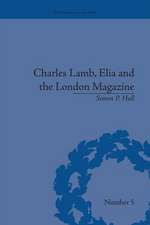 Charles Lamb, Elia and the London Magazine: Metropolitan Muse