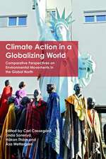 Climate Action in a Globalizing World: Comparative Perspectives on Environmental Movements in the Global North