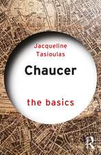 Chaucer: The Basics