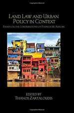 Land Law and Urban Policy in Context: Essays on the Contributions of Patrick McAuslan