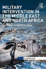 Military Intervention in the Middle East and North Africa: The Case of NATO in Libya