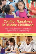 Conflict Narratives in Middle Childhood: The Social, Emotional, and Moral Significance of Story-Sharing