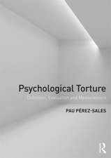 Psychological Torture: Definition, Evaluation and Measurement