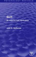 Guilt: Its Meaning and Significance