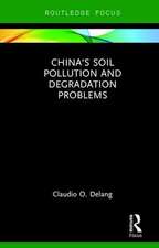 China's Soil Pollution and Degradation Problems