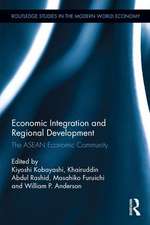 Economic Integration and Regional Development: The ASEAN Economic Community