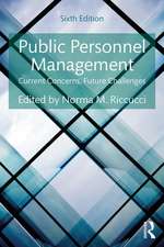 Public Personnel Management: Current Concerns, Future Challenges