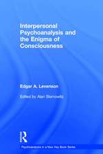 Interpersonal Psychoanalysis and the Enigma of Consciousness