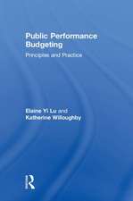 Public Performance Budgeting: Principles and Practice