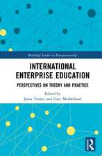 International Enterprise Education: Perspectives on Theory and Practice