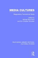 Media Cultures: Reappraising Transnational Media