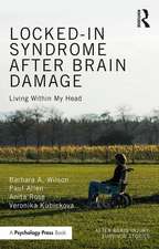 Locked-in Syndrome after Brain Damage: Living within my head