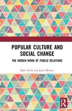 Popular Culture and Social Change: The Hidden Work of Public Relations