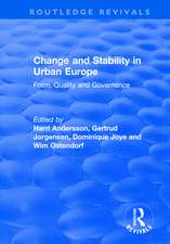 Change and Stability in Urban Europe: Form, Quality and Governance