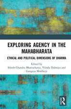 Exploring Agency in the Mahabharata: Ethical and Political Dimensions of Dharma