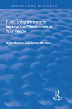 e-HR: Using Intranets to Improve the Effectiveness of Your People