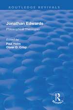 Jonathan Edwards: Philsophical Theologian