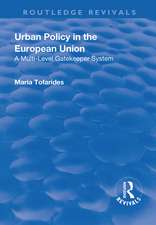 Urban Policy in the European Union: A Multi-Level Gatekeeper System