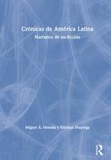 Crónicas de América Latina: Narrativa de no-ficción