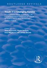 Youth in a Changing Karelia: A Comparative Study of Everyday Life, Future Orientations and Political Culture of Youth in North-West Russia and Eastern Finland