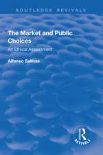 The Market and Public Choices: An Ethical Assessment