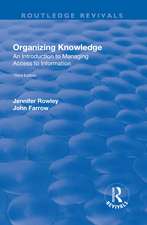 Organizing Knowledge: Introduction to Access to Information