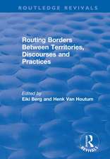 Routing Borders Between Territories, Discourses and Practices