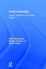 Ovid's Heroides: A New Translation and Critical Essays