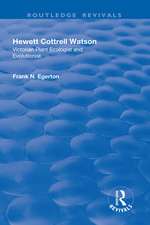 Hewett Cottrell Watson: Victorian Plant Ecologist and Evolutionist