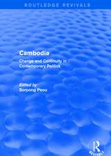 Cambodia: Change and Continuity in Contemporary Politics