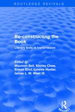 Re-Constructing the Book: Literary Texts in Transmission